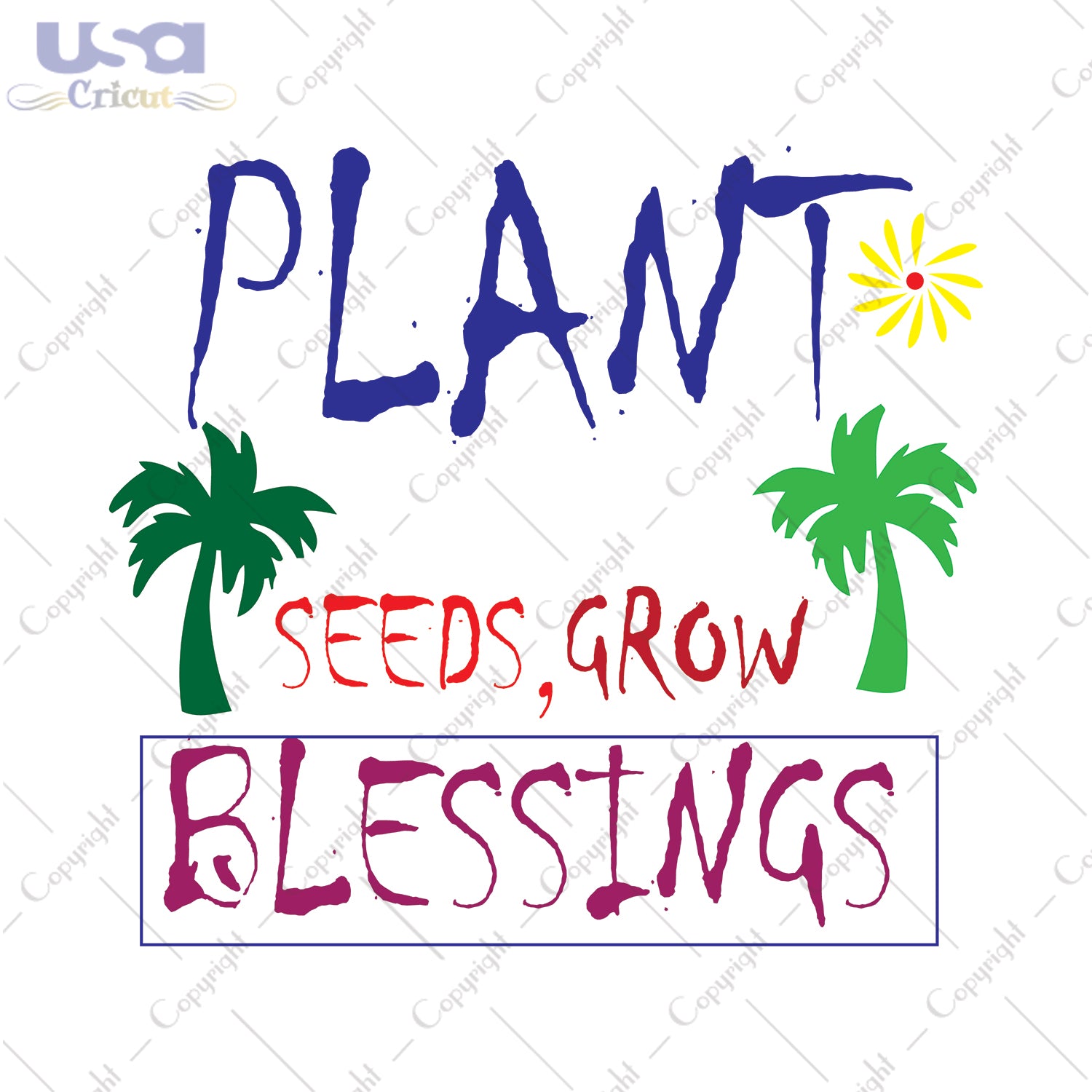 Plant Seeds Grow Blessings Svg, Trending Svg, Plant Seeds Grow Blessings Shirt, Diy Crafts SVG Files For Cricut Instant Download File - USA Cricut