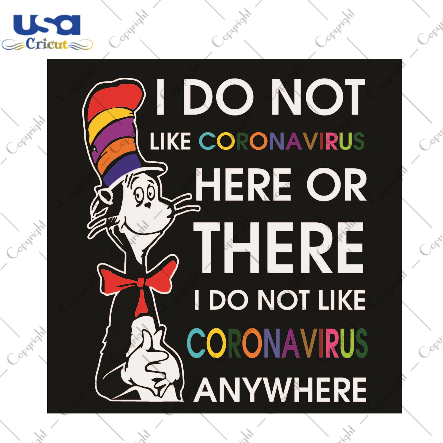 Dr Seuss I Do Not Like Coronavirus Here Or There Gift Diy Crafts Svg Files For Cricut, Silhouette Sublimation Files