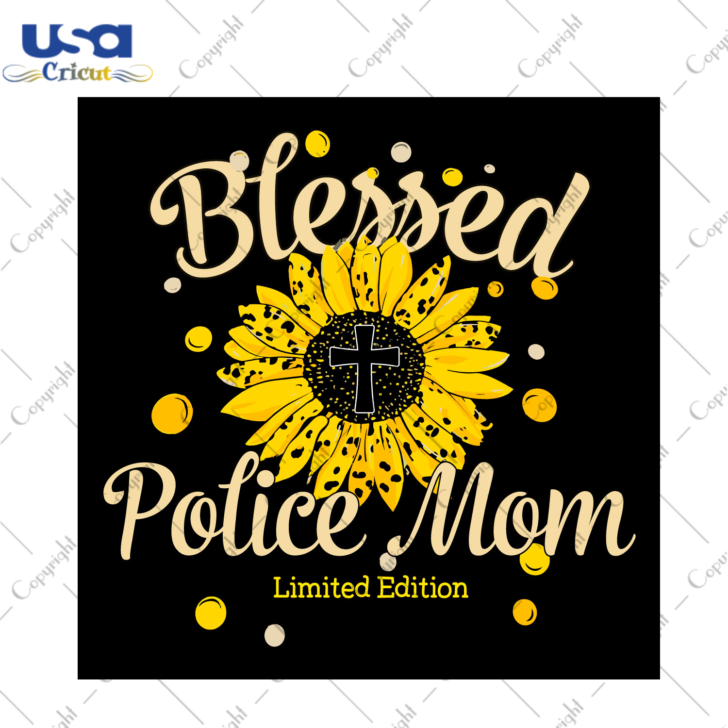 Sunflower Blessed Police Mom Diy Crafts Svg Files For Cricut, Silhouette Sublimation Files - USA Cricut