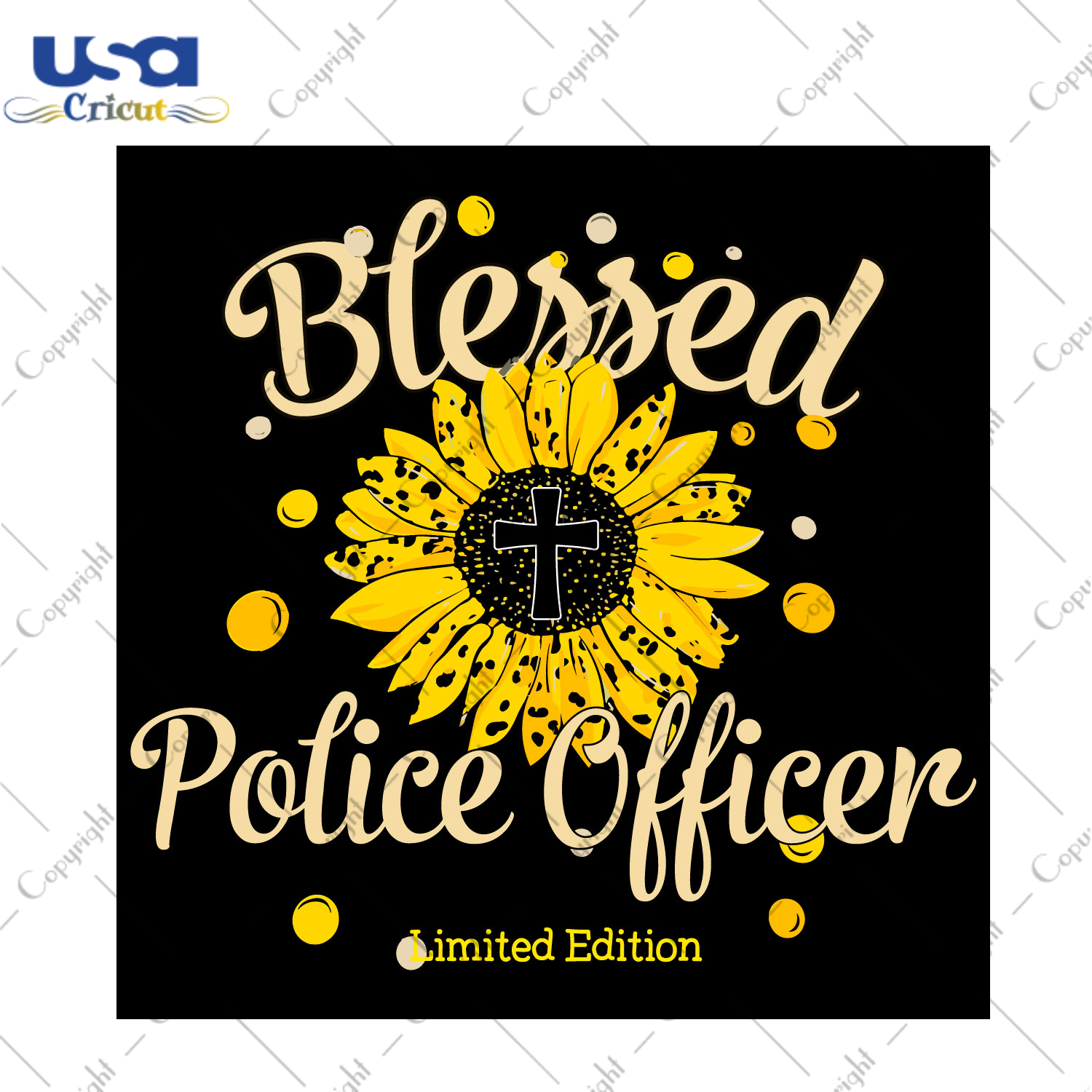 Sunflower Blessed Police Officer Diy Crafts Svg Files For Cricut, Silhouette Sublimation Files - USA Cricut