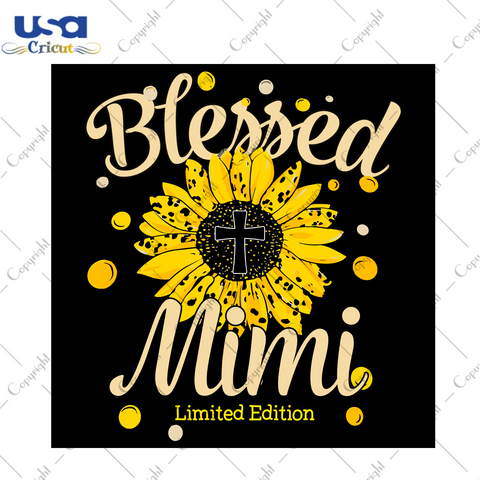 Sunflower Blessed Mimi Diy Crafts Svg Files For Cricut, Silhouette Sublimation Files - USA Cricut