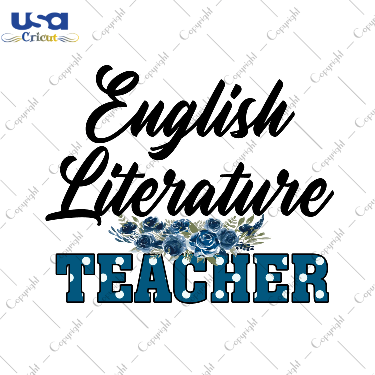 English Literature Teacher Blue Dot Pattern Diy Crafts Svg Files For Cricut, Silhouette Sublimation Files - USA Cricut