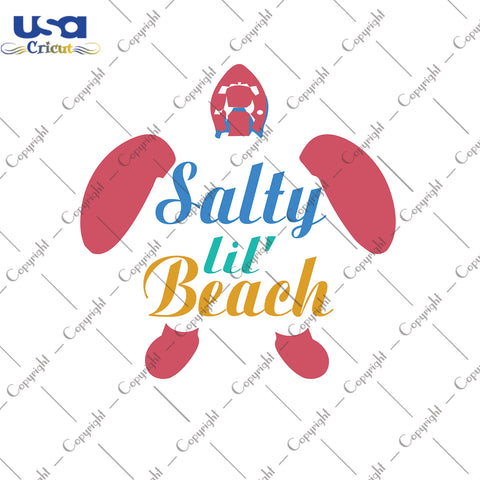 Salty Lil' Beach Svg, Trending Svg, Turtle Svg, Hello Summer, Diy Crafts SVG Files For Cricut Instant Download File - USA Cricut