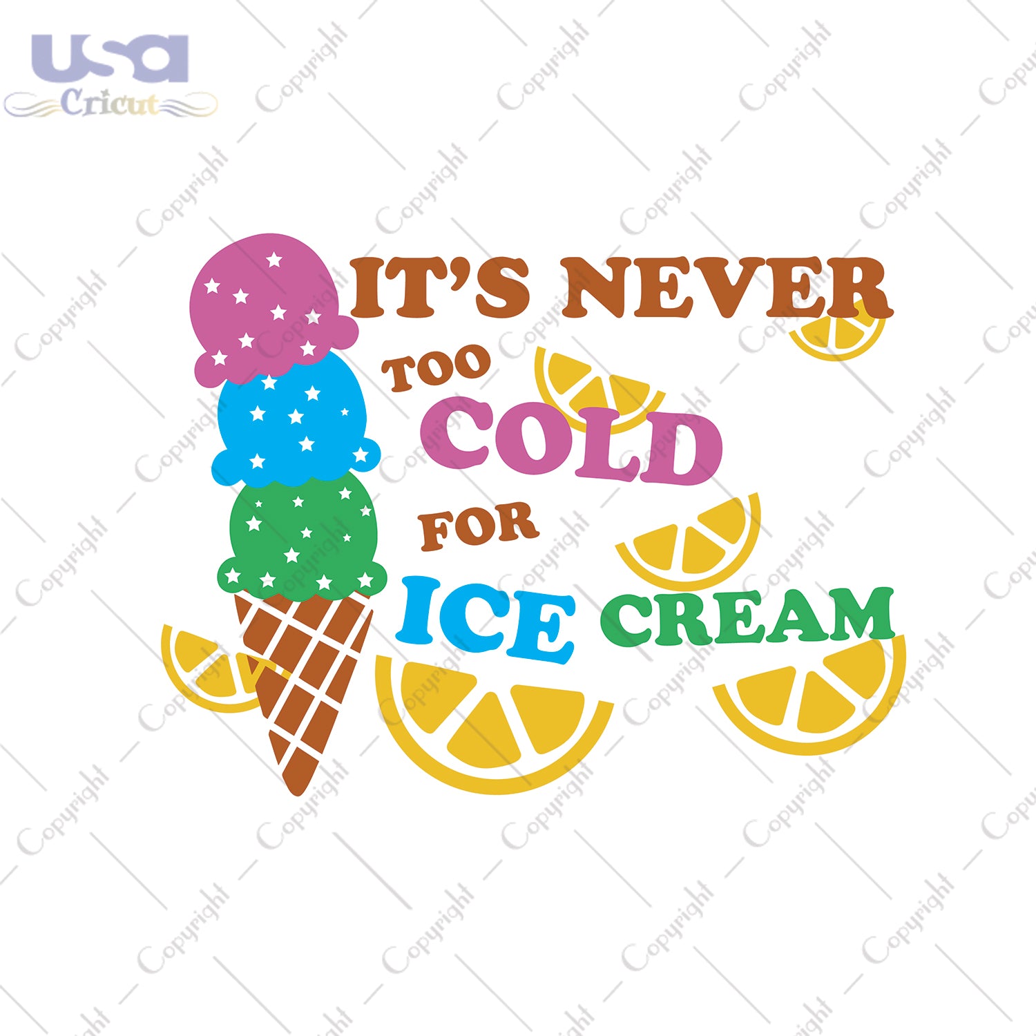 It's Never Too Cold For Ice Cream Svg, Trending Svg, Ice Cream Day, Diy Crafts SVG Files For Cricut Instant Download File - USA Cricut