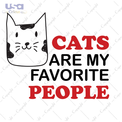 Cats Are My Favorite People Svg, Trending Svg, Cat Day Svg, Diy Crafts SVG Files For Cricut Instant Download File - USA Cricut