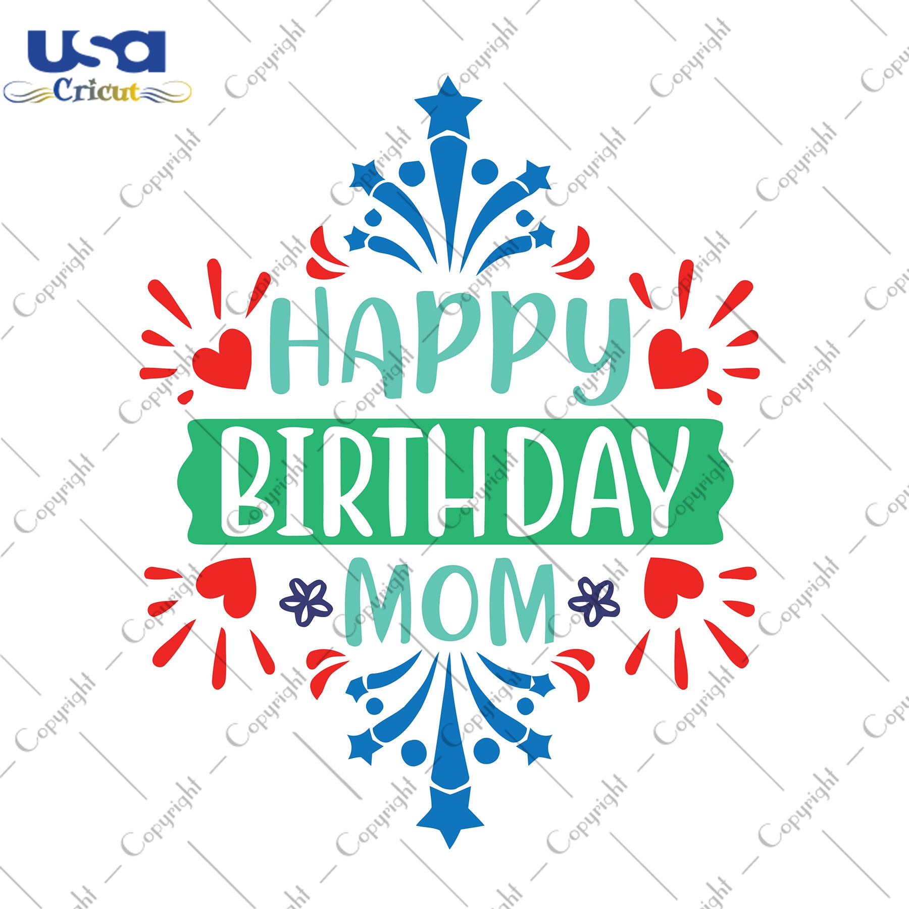 Happy Birthday Mom Birthday Gift Svg, Happy Birthday Shirt For Mom Svg File Diy Crafts Svg Files For Cricut, Silhouette Sublimation Files - USA Cricut