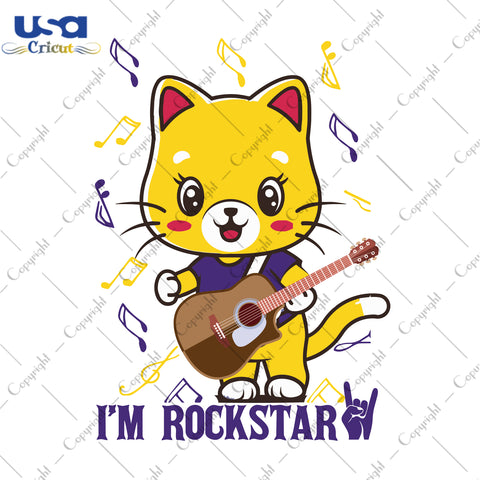 I'm Rockstar Gifts, Shirt For Cat Lover Svg File Diy Crafts Svg Files For Cricut, Silhouette Sublimation Files - USA Cricut