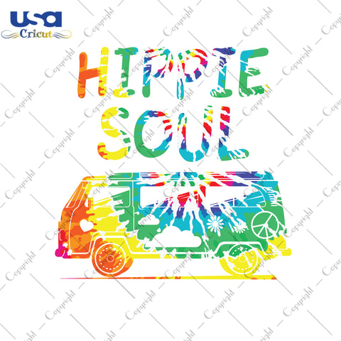 Hippie Soul Car Gifts, Shirt For Hippie Svg File Diy Crafts Svg Files For Cricut, Silhouette Sublimation Files - USA Cricut