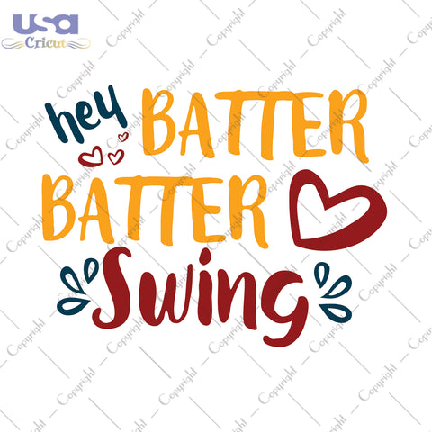 Hey Batter Batter Swing Trending Game Day Gift, Shirt For Baseball Lover Svg File Diy Crafts Svg Files For Cricut, Silhouette Sublimation Files - USA Cricut