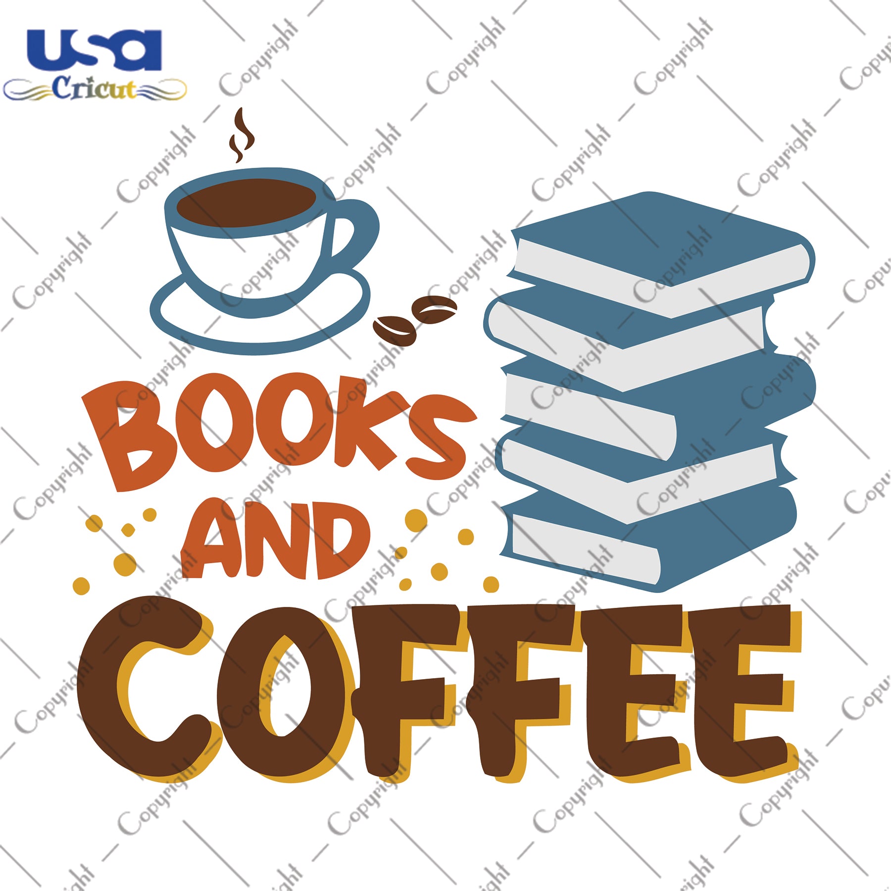 Books And Coffee Trending Gifts, Shirt For Book Lover Svg File Diy Crafts Svg Files For Cricut, Silhouette Sublimation Files - USA Cricut