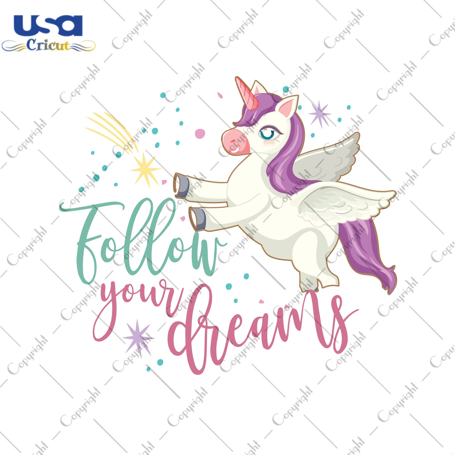 Follow Your Dreams Gifts, Unicorn Shirt For Kids Svg File Diy Crafts Svg Files For Cricut, Silhouette Sublimation Files - USA Cricut