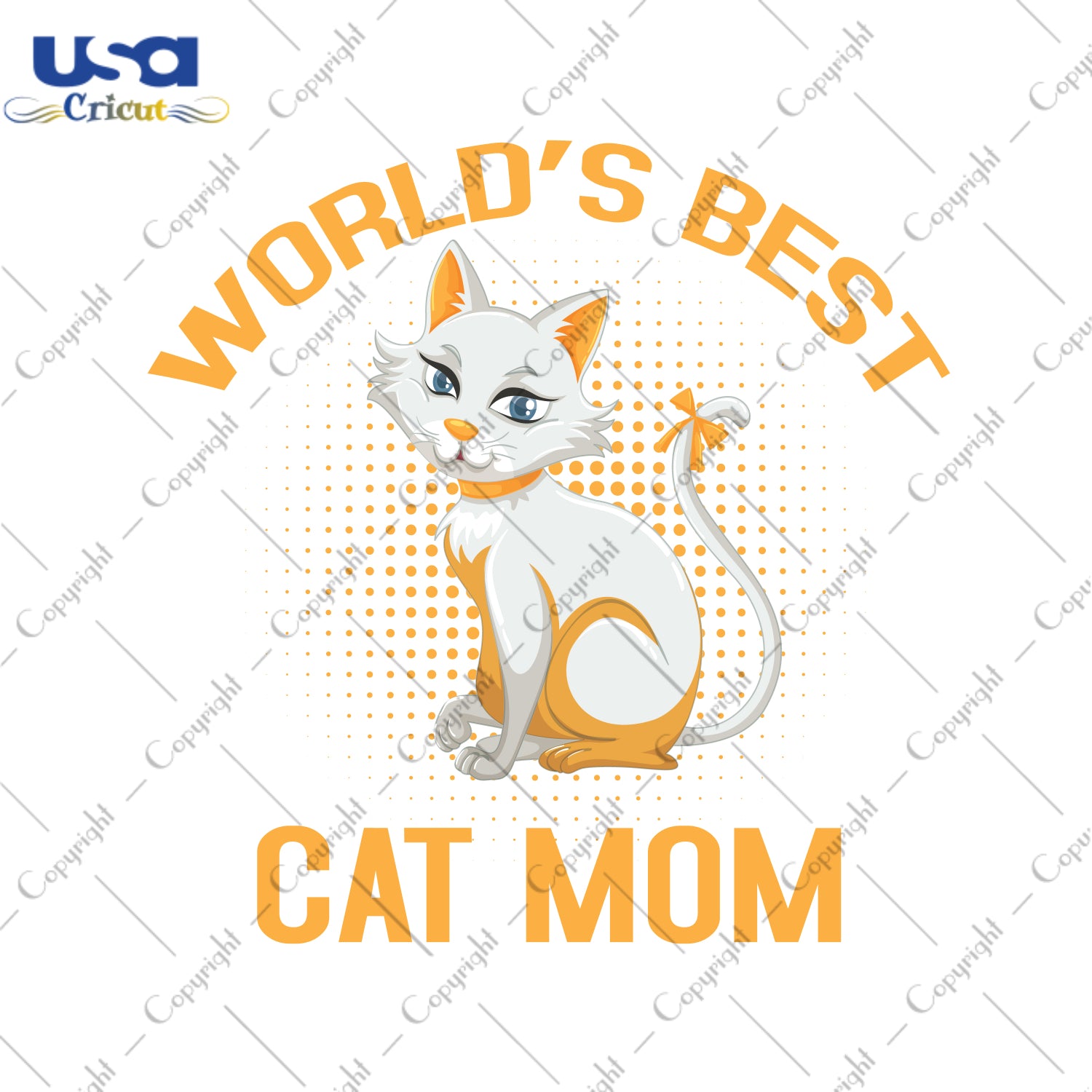 World's Best Cat Mom Mother's Day Gifts, Shirt For Mom Svg File Diy Crafts Svg Files For Cricut, Silhouette Sublimation Files - USA Cricut