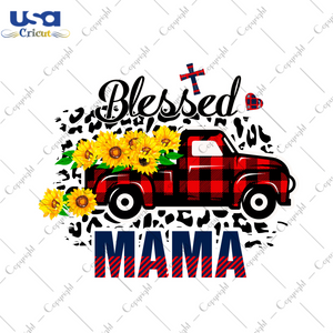 Blessed Mama Thanksgiving Gift Diy Crafts Svg Files For Cricut, Silhouette Sublimation Files - USA Cricut