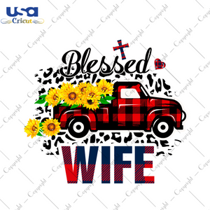 Blessed Wife Thanksgiving Gift Diy Crafts Svg Files For Cricut, Silhouette Sublimation Files - USA Cricut