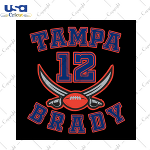 Tampa 12 Brady Svg, Sport Svg, Brady Svg, NFC Champions Svg, Tampa Bay Buccaneers Svg, Tampa Bay Logo Svg, Football Svg, Football Lover, Buccaneers Gifts, Buccaneers Fans, NFL Svg, NFL Teams Svg, Silhouette Cut File, Svg Cricut