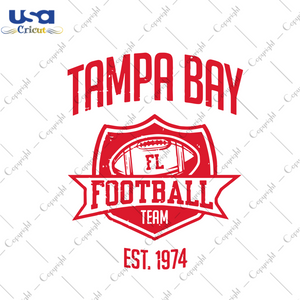 Tampa Bay Football Team EST 1974 Svg, Sport Svg, Tampa Bay Svg, Buccaneers Svg, Tampa Bay Buccaneers Svg, Football Svg, Football Lover, Buccaneers Gifts, Buccaneers Fans, Buccaneers Logo Svg