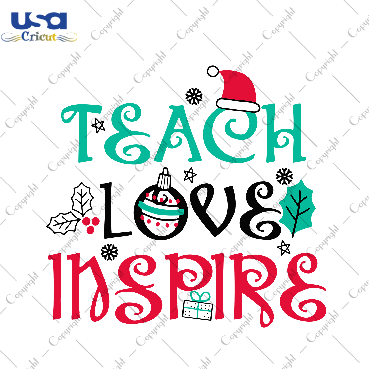 Teach Love Inspire Christmas Svg, Christmas Svg, Xmas Svg, Merry Christmas, Christmas Gift, Teaching Svg, Teacher Svg, Christmas Teacher Gift, Teacher Life, Inspiring Svg, Teaching Students -