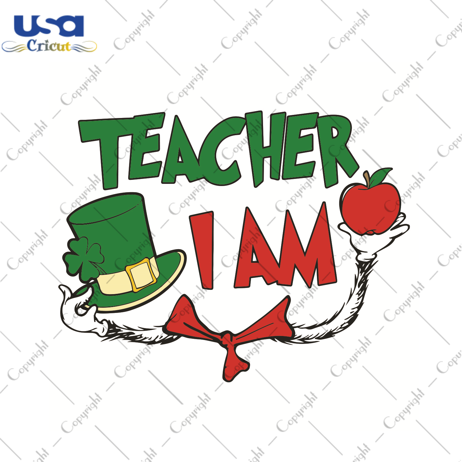 Teacher I Am Dr Seuss Gift Diy Crafts Svg Files For Cricut, Silhouette Sublimation Files