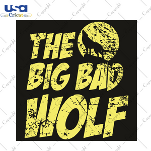 The Big Bad Wolf Trending Gift Diy Crafts Svg Files For Cricut, Silhouette Sublimation Files