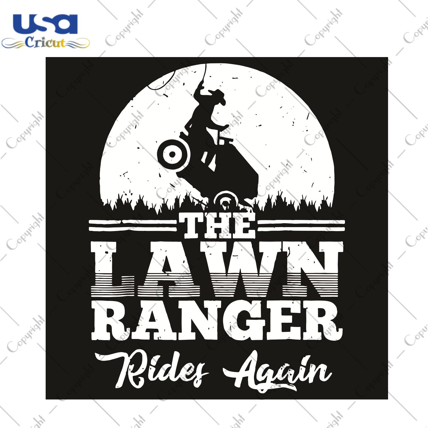 The Lawn Ranger Rides Again Trending Gift Diy Crafts Svg Files For Cricut, Silhouette Sublimation Files