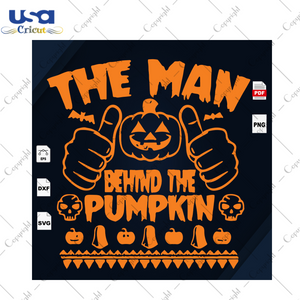 The Man Behind Pumpkin, Halloween Svg, Man Svg, Spider Svg, Happy Halloween, Pumpkin Svg, Pumpkin Shirt, Pumpkin Gift, Halloween Gift, Halloween Shirt, Halloween Day, Creepy Svg, Creepy Man -