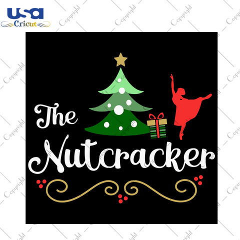 The Nutcracker Svg, Christmas Svg, Christmas Gift, Xmas Svg, Mery Christmas, Christmas Tree, Christmas Story, Nutcracker Svg, Ballet Svg, Clara Nutcracker, Clara Svg, Hoffmann Story, Clara Do