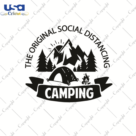 The Original Social Distancing, Trending Svg, Camping Svg, SVG files for cricut Instant Download Version - USA Cricut