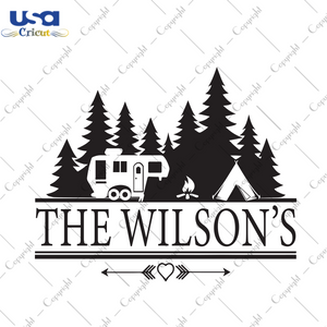 The Wilsons Camping, Trending Svg, Camping Svg, Happy Camping, Camping Lovers, Camper Svg, Camping Gifts, Camping Day, Happy Day, Camping Day, Gift For Family, Digital File, Vinyl For Cricut,