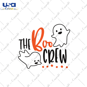 The boo crew, Halloween svg, Boo svg, Boo shirts, Boo halloween gift, Halloween ghost, Ghost svg, Ghost shirt, Halloween gift, Funny Halloween, Svg cricut, Silhouette svg files, Cricut svg, S