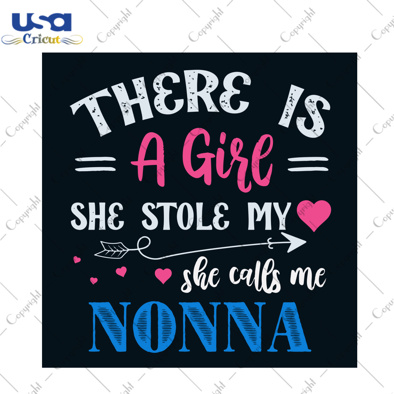 There Is A Girl She Stole My Heart She Calls Me Nonna Svg, Valentine Svg, Valentines Day Svg, Girl Svg, Stole Heart Svg, Nonna Svg, Valentine Gifts, Valentines Hearts Svg, Happy Valentines Day, Svg Clipart, Silhouette Svg, Cricut Svg Files