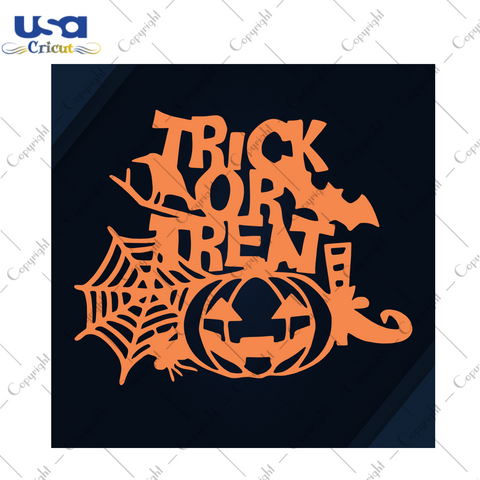 Trick Or Treat, Halloween Svg, Pumpkin Svg, Halloween Pumpkin Svg, Trick or Treat svg, Halloween Gift, Halloween Shirt, Scary Halloween, Halloween Party, Funny Halloween, Halloweentown, Hallo