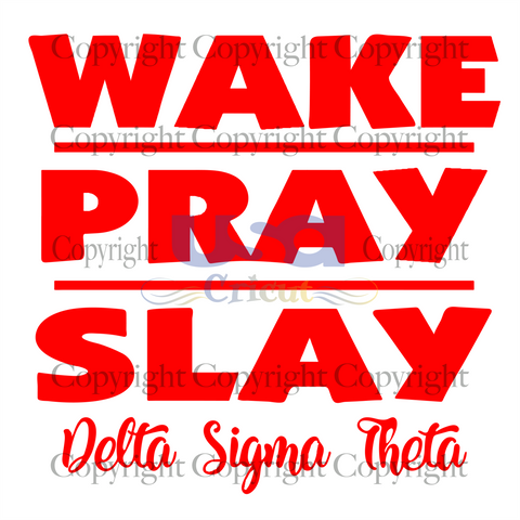 Wake Pray Slay, Sorority Svg, 1913, Sorority Gift, 1913 Svg, Sigma Sorority Gift, Sorority Shirts, Diy Crafts SVG Files For Cricut Instant Download File - USA Cricut