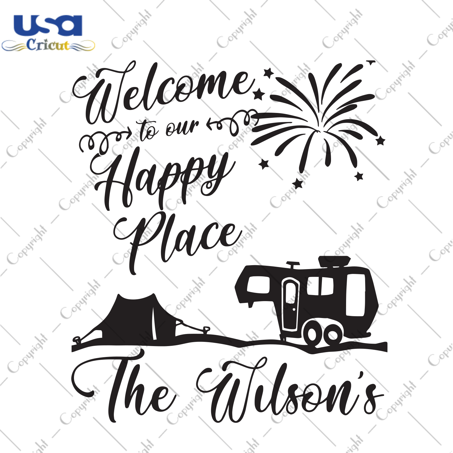 Welcome To Our Happy Place, Trending Svg, The Wilsons Svg, Happy Place, Camping Svg, Capping Life, Camper, Love Camping, Camping Journey, Camping Party, Camping Gift, Camping Place Ideas, Gif