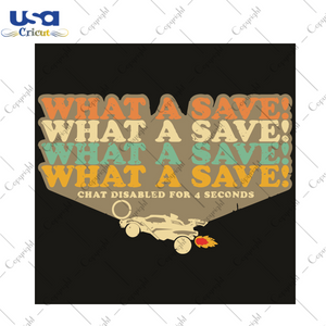 What A Save Chat Trending Gift Diy Crafts Svg Files For Cricut, Silhouette Sublimation Files