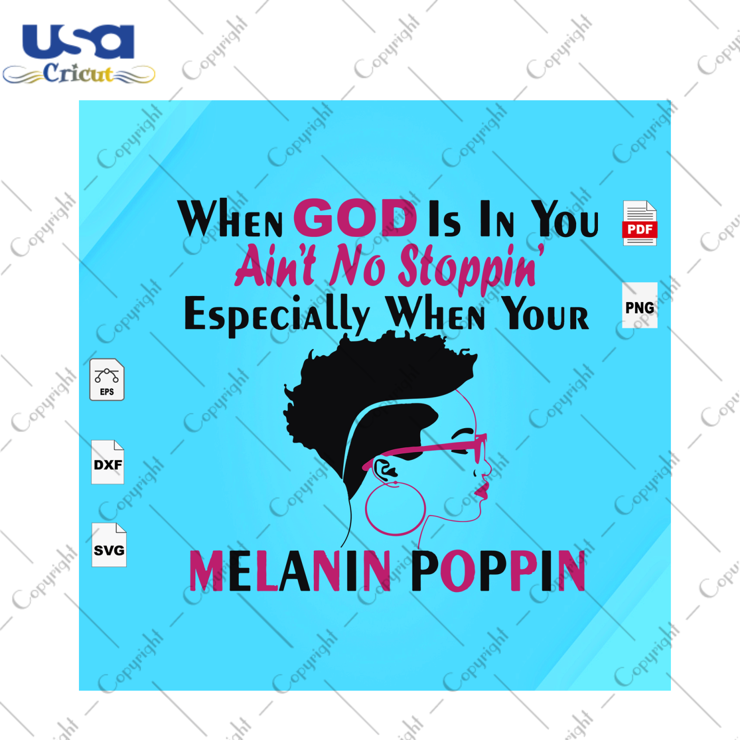 When God Is In You Aint No Stoppin Black Girl Gift Diy Crafts Svg Files For Cricut, Silhouette Sublimation Files