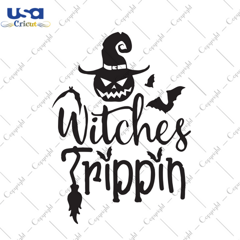 Witches Trippin, Halloween Svg, Witches Svg, Witches Gift, Witches Life, Witches Pumpkin Svg, Broom Svg, Scary Halloween, Halloween Party, Funny Halloween, Gift For Kids, Digital File, Vinyl 