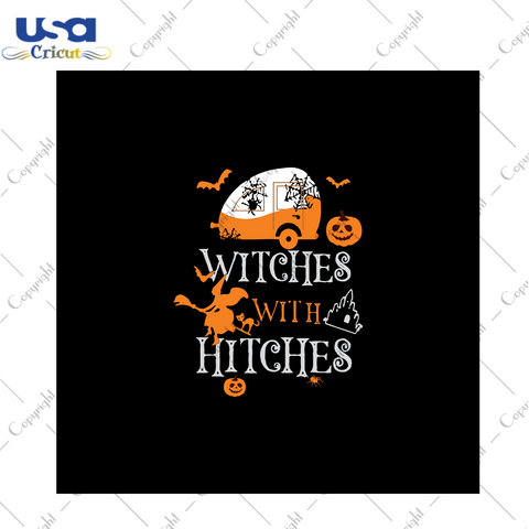 Witches With Hitches, Halloween Svg, Scary Halloween, Halloween Funny Party, witch svg, car svg, gift for kids, digital file, vinyl for cricut, svg cut files, svg clipart, silhouette svg, cri