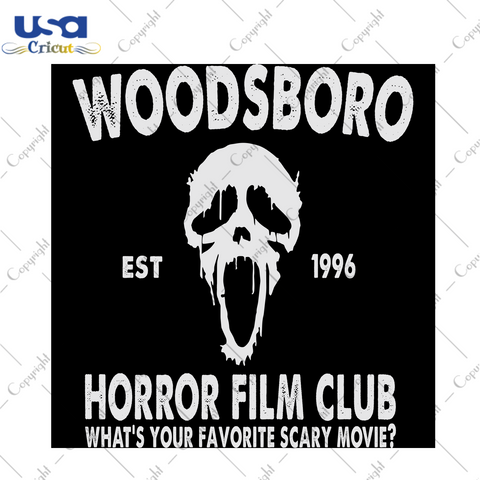 Woodsboro Horror Film Club, Halloween Svg, Horror Svg, Horror Movie, Scary Movie Svg, Film Club Svg, Club Svg, Woodsboro Svg, Scary Halloween, Halloween Party, Funny Halloween Shirt, Gift For