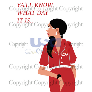 Ya'll Know What Day, Sorority Svg, Sigma Sorority Gift, Diy Crafts SVG Files For Cricut Instant Download File - USA Cricut