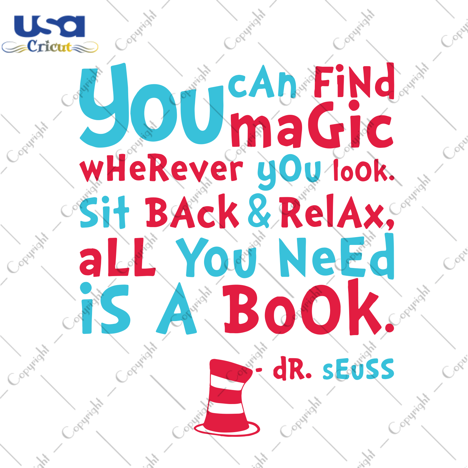 You Can Find Magic Wherever You Look, Trending Svg, Dr Seuss Svg, Dr Seuss Gift, Quotes Dr Seuss, Cat In The Hat Svg, Hat Svg, Cat Svg, Cat Lover, Gift For Family, Shirt For Family, Digital F