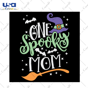 You Can’t Scare Me I’m A Mom, Halloween Svg, Halloween Party Svg, Wizard Hat Svg, Halloween Mom, Mom Svg, Mom Love, Mom Life, Witch Svg, Witch Gift, Bat Gift, Broom Svg, Quote Svg, Funny 