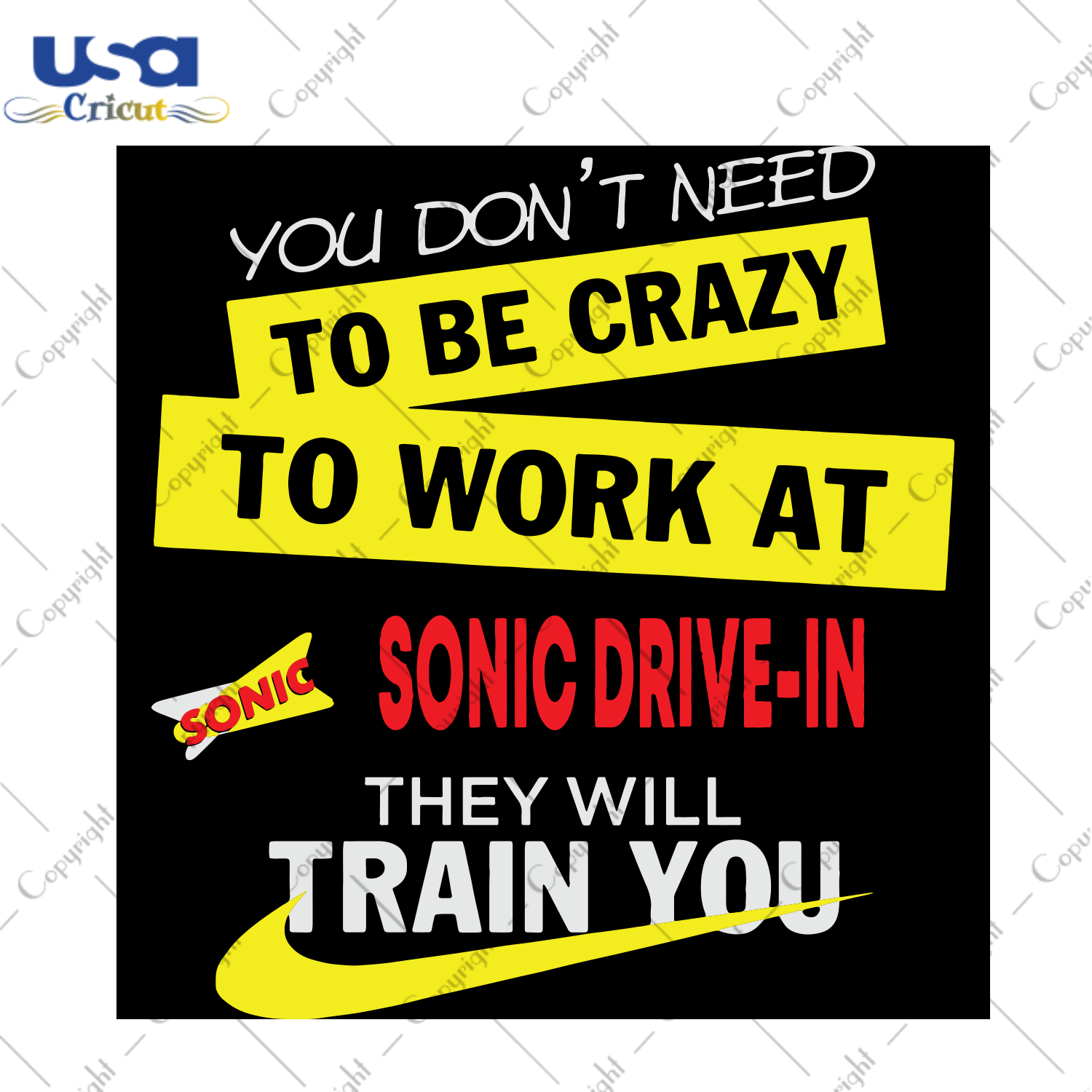 You Don't Need To Be Crazy To Work At Sonic Drive In They Will Train You, Trending Svg, Sonic Svg, Sonic Lover, Sonic Driver Svg, Quotes Svg, Sonic Quotes, Best Saying Svg, Funny Saying, Digi