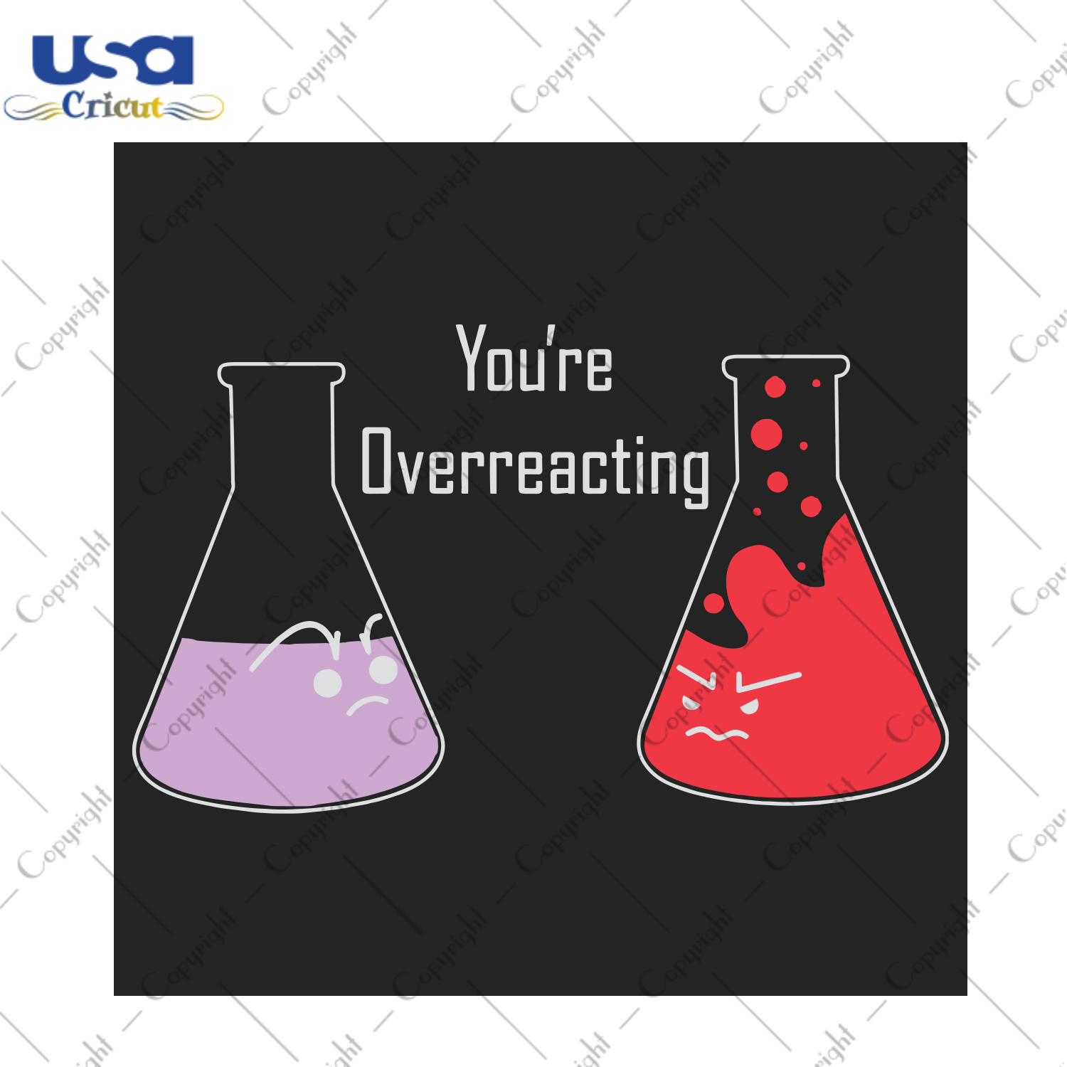 You're Overreacting Trending Gift Diy Crafts Svg Files For Cricut, Silhouette Sublimation Files