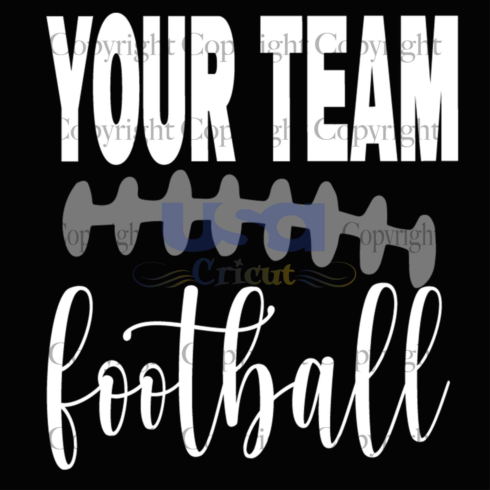 Your Team Name Football, Customized Team Football Svg, Football Svg, SVG files for cricut Instant Download Version - USA Cricut