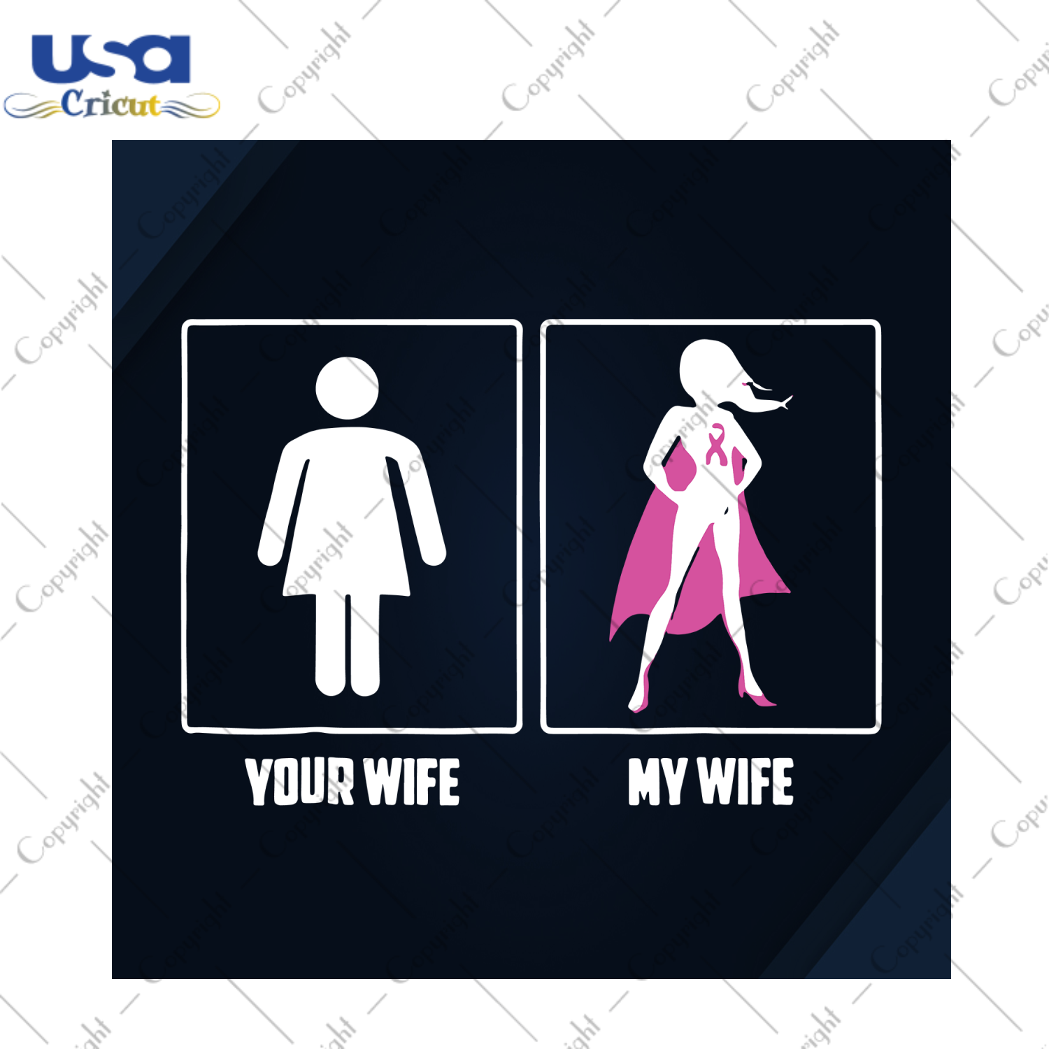 Your Wife My Wife Breast Cancer Gift Diy Crafts Svg Files For Cricut, Silhouette Sublimation Files