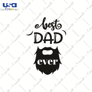 Best Dad Ever, Father's Day Svg, Happy Father's Day,Diy Crafts SVG Files For Cricut Instant Download File - USA Cricut