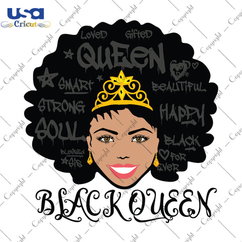 Black Queen Black Girl Gifts, Shirt For Black Girl Svg File Diy Crafts Svg Files For Cricut, Silhouette Sublimation Files - USA Cricut