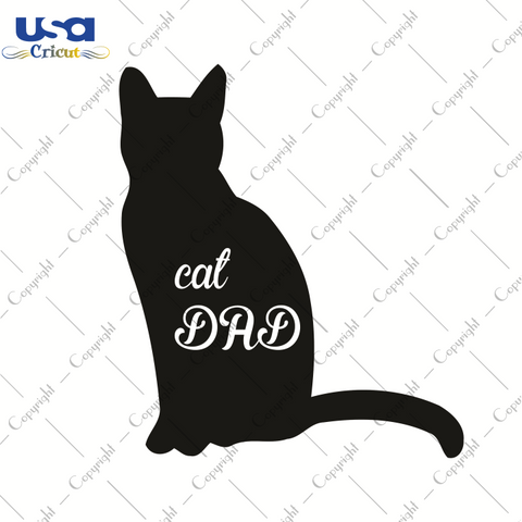 Cat Dad, Cat Day Svg, Father's Day Svg, Diy Crafts SVG Files For Cricut Instant Download File - USA Cricut