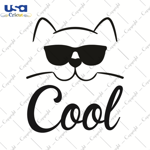 Cat Cool Svg, Trending Svg, Cat Day Svg, Cat Lover Svg, Diy Crafts SVG Files For Cricut, Silhouette Sublimation Files Shirt Design Ideas  Instant Download - USA Cricut