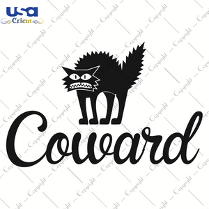 Coward Cat Svg, Trending Svg, Cat Day Svg, Diy Crafts SVG Files For Cricut, Silhouette Sublimation Files Shirt Design Ideas  Instant Download - USA Cricut